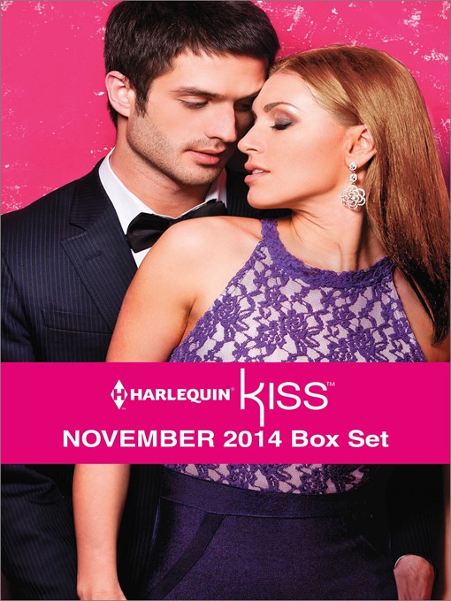 Title details for Harlequin KISS November 2014 Box Set: Behind Closed Doors...\Fired by Her Fling\Who's Calling the Shots?\Nine Month Countdown by Anne Oliver - Available